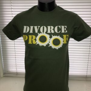 divorce proof t-shirt